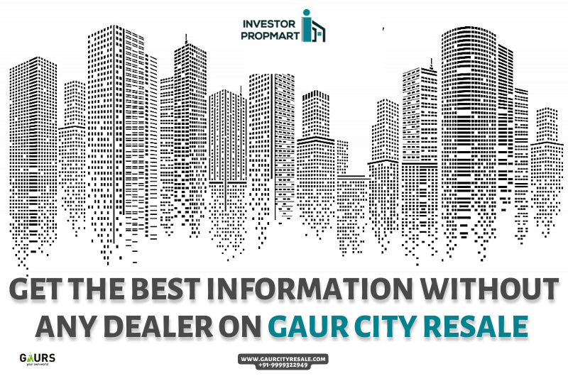 Get The Best Information Without Any Dealer On Gaur City Resale