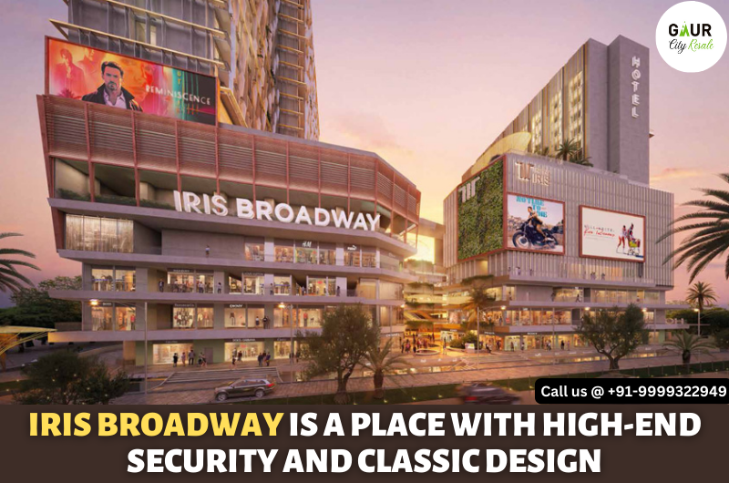 Iris Broadway Is A Place With High-End Security And Classic Design